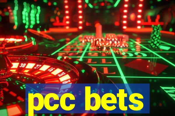 pcc bets